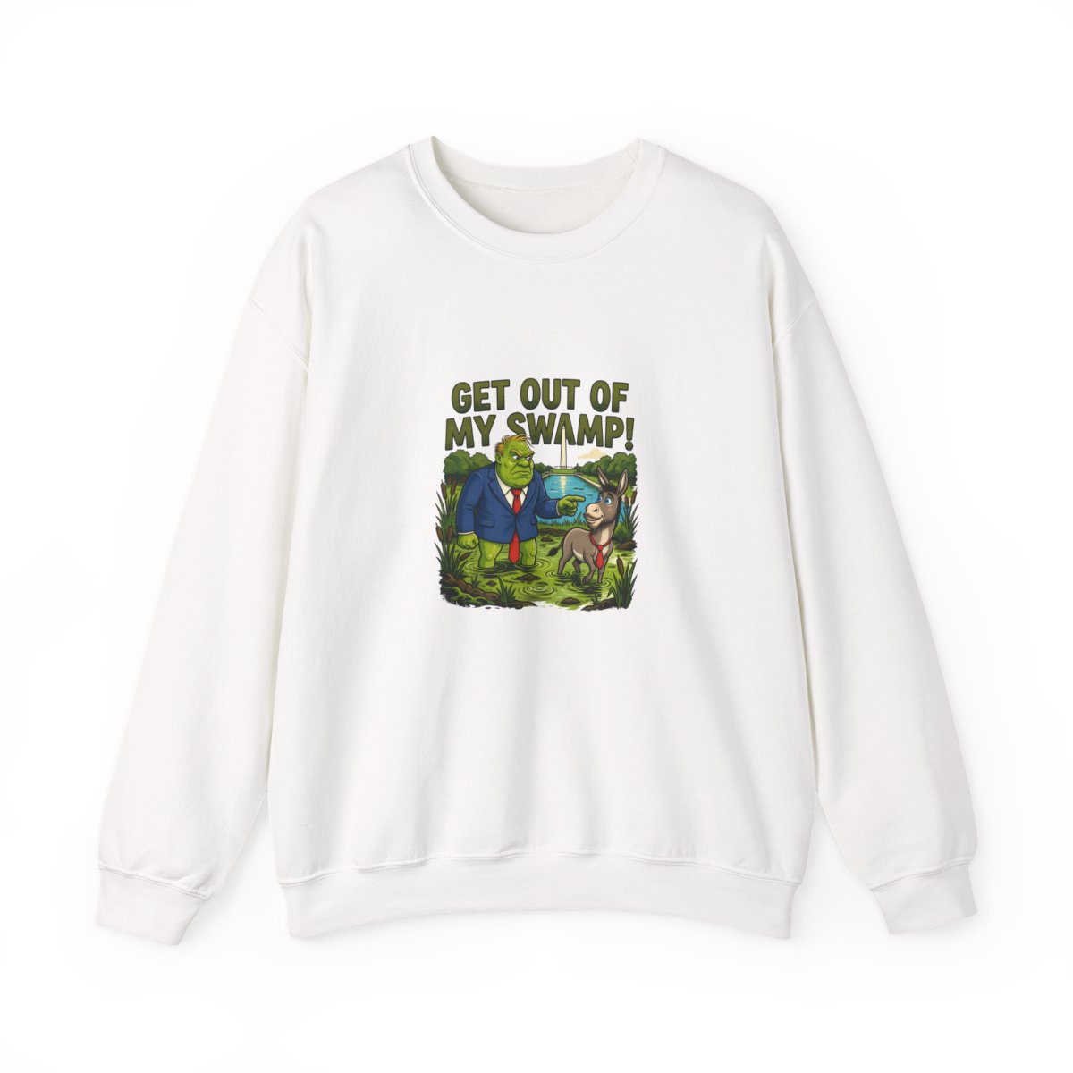 Get Out of My Swamp! Crewneck Sweatshirt — Sweatshirt