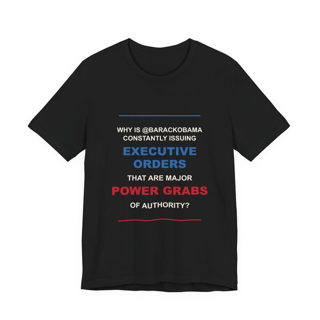 Executive Orders Power Grab Quote