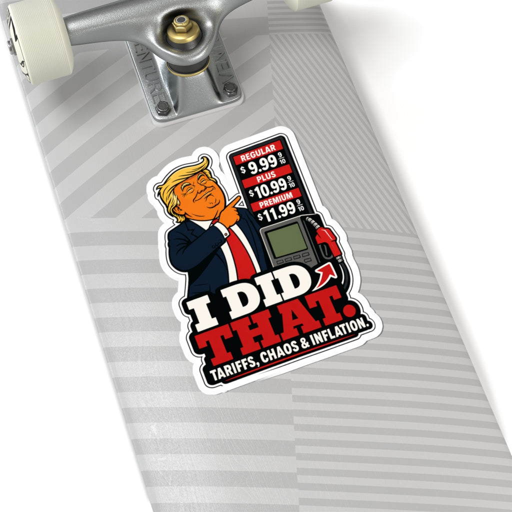I Did That Sticker