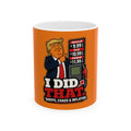 I Did That Mug