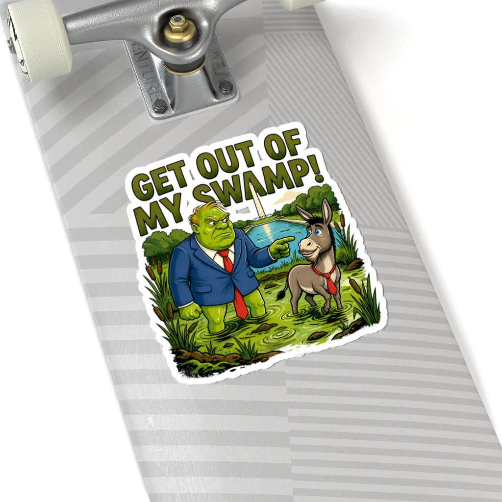 Get Out of My Swamp! Sticker