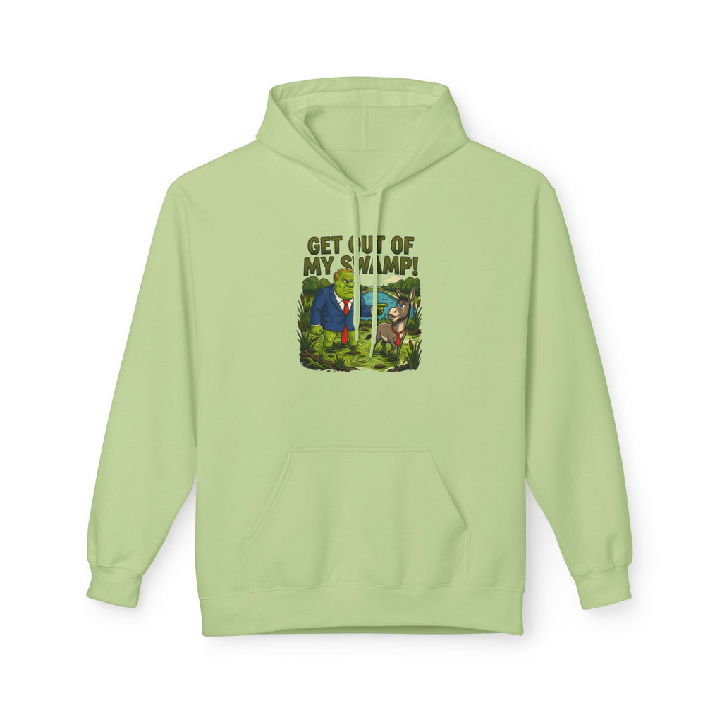 Get Out of My Swamp! Hoodie