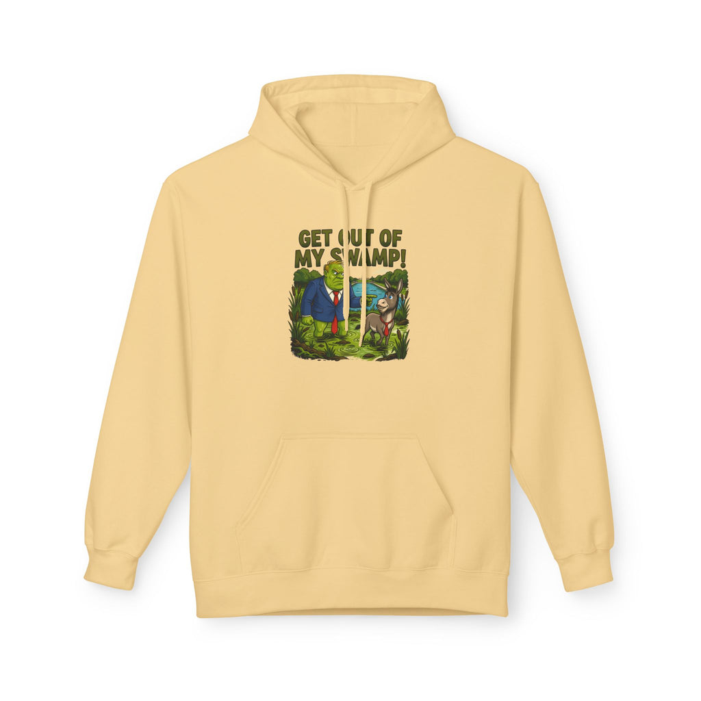 Get Out of My Swamp! Hoodie