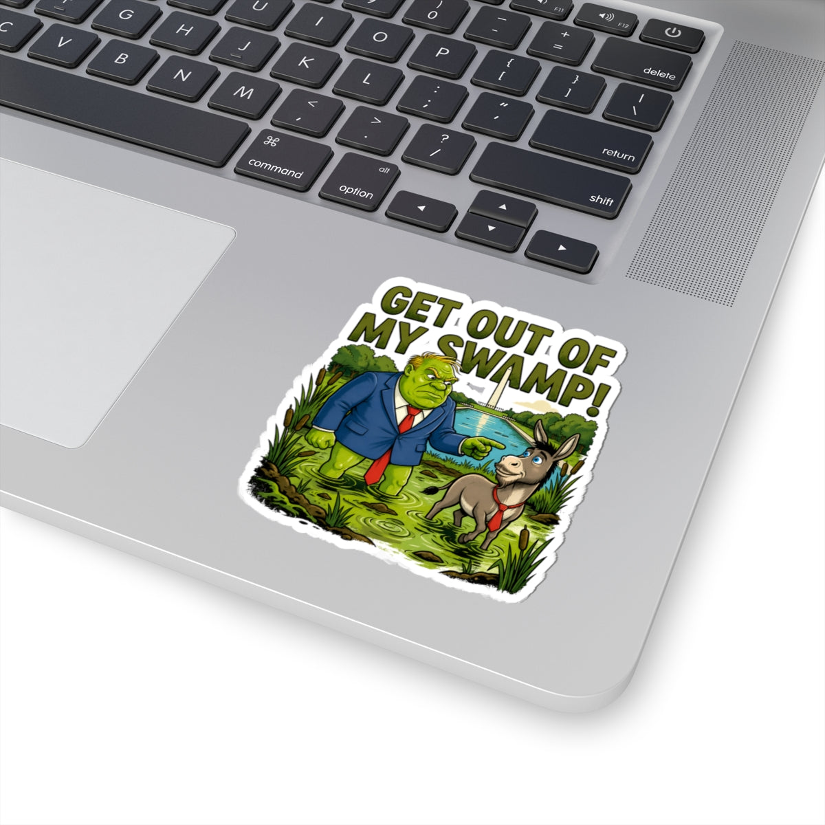 Get Out of My Swamp! Sticker
