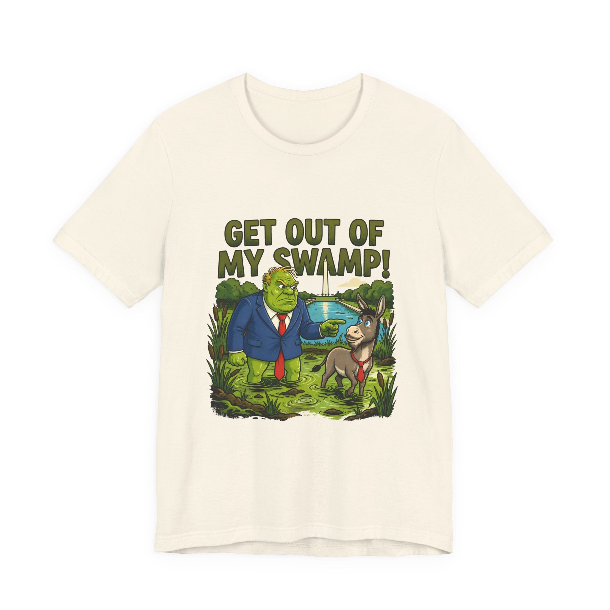 Get Out of My Swamp!