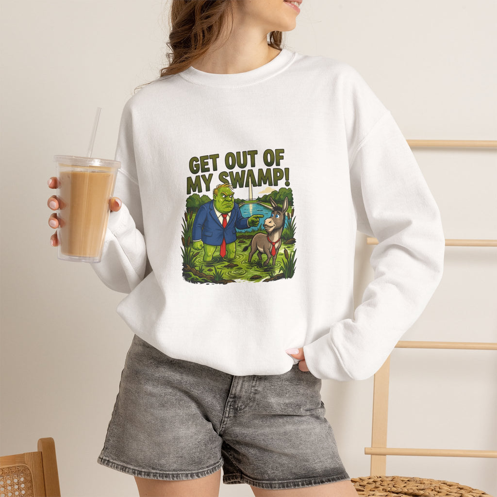 Get Out of My Swamp! Crewneck Sweatshirt